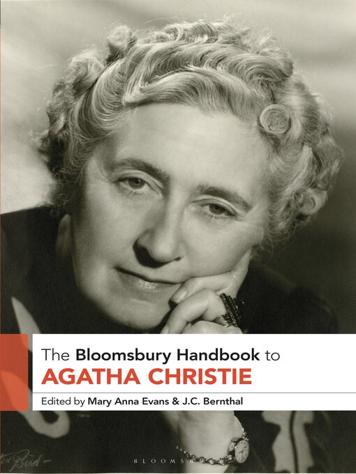 Title details for The Bloomsbury Handbook to Agatha Christie by Mary Anna Evans - Available